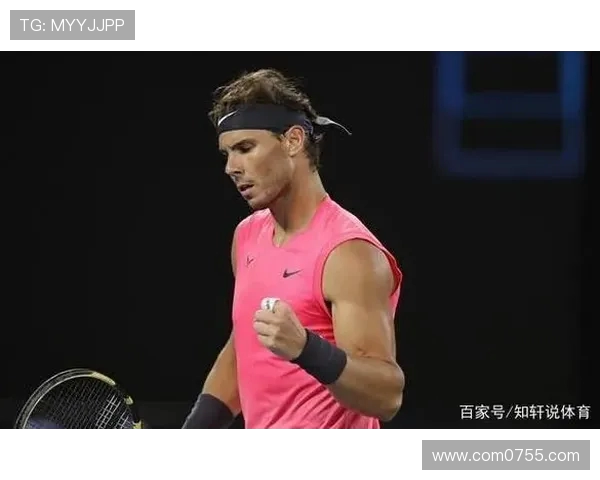 纳达尔与布斯塔精彩对决直播全程回顾及赛后分析